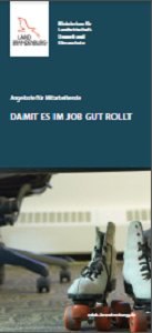 Bild vergrößern (Bild: Titelblatt des Faltblatts "Damit es im Job gut rollt - Angebote für Mitarbeitende" - oben Titel in weiter Schrift, unten ein Paar Rollschuhe stehen unter dem Bürotisch.)