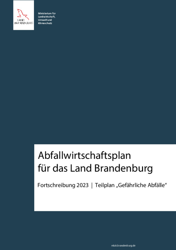 Bild vergrößern (Bild: APW BB | Fortschreibung 2023 | Teilplan Gefährliche Abfälle)